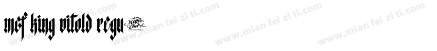 MCF King Vitold Regu字体转换